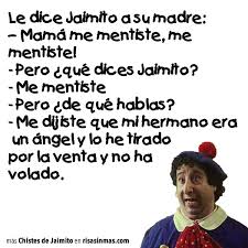 Resultado de imagen de chisteS