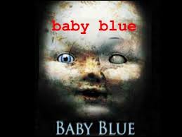 Resultado de imagen para the blue baby baby blue español