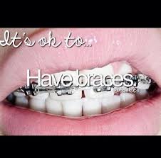 Quotes About Braces. QuotesGram via Relatably.com