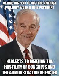 ... to Restore America,” which failed to address how he would successfully accomplish his lofty goals despite the Congress and the Administrative Agencies. - ron-paul-and-the-administrative-agencies