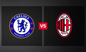 Chelsea vs. Milan: hora, dónde ver EN VIVO y probables alineaciones por el amistoso internacional