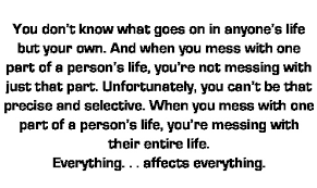 One of my favorite quotes. Stop bullying. Prevent suicide. | Stuff ... via Relatably.com