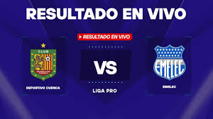 Resultado EN VIVO de Deportivo Cuenca vs Emelec hoy por Liga Pro