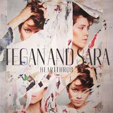 Tegan and Sara: Heartthrob