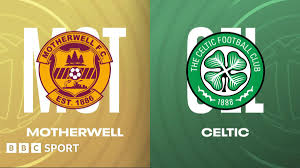 Motherwell - Celtic F. C.