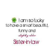 poems for from friend to sisters | My Sister In Law And Her ... via Relatably.com