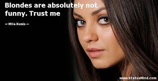 Mila Kunis Quotes at StatusMind.com via Relatably.com