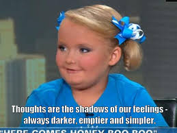 Honey Boo Boo Quotes. QuotesGram via Relatably.com