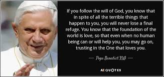 TOP 25 QUOTES BY POPE BENEDICT XVI (of 471) | A-Z Quotes via Relatably.com