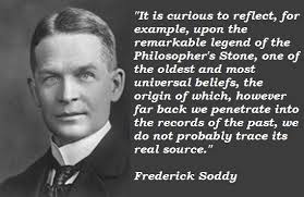 Frederick Soddy&#39;s quotes, famous and not much - QuotationOf . COM via Relatably.com