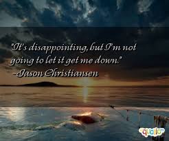 DISAPPOINTING QUOTES ~ QUOTEZON via Relatably.com