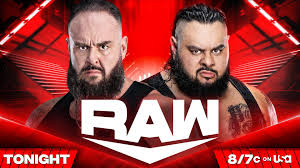 WWE Raw: Bronson Reed Faces Braun Strowman in Last Monster Standing Match