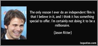 Independent Film Quotes. QuotesGram via Relatably.com