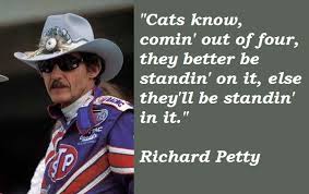 Richard Petty&#39;s quotes, famous and not much - QuotationOf . COM via Relatably.com