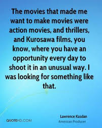 Kurosawa Quotes - Page 1 | QuoteHD via Relatably.com