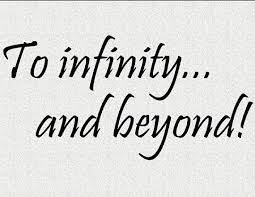 To infinity and beyond... Vinyl Quote Me Wall Art by VinylQuoteMe via Relatably.com