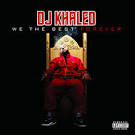 We The Best Forever [Clean Version]