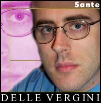 Name: Sante Delle Vergini. Title: President and CEO - delle