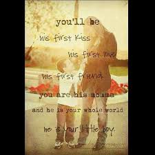 Mothers Quotes To Her Son. QuotesGram via Relatably.com