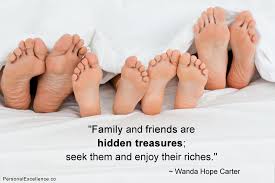 Family and friends are hidden treasures; seek them and enjoy their ... via Relatably.com