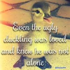 Image result for ugly duckling quotations