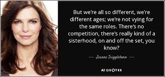 TOP 15 QUOTES BY JEANNE TRIPPLEHORN | A-Z Quotes via Relatably.com