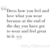 Kelly Osbourne Quotes. QuotesGram via Relatably.com