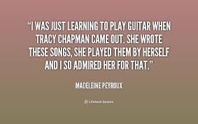 I was just learning to play guitar when Tracy Chapman came out ... via Relatably.com