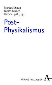 Marcus Knaup – Aristoteles jenseits von Physikalismus und ... - PostPhysikalismus