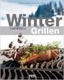 Weber s Wintergrillen Die besten Rezepte (Buchrezension) Feuer