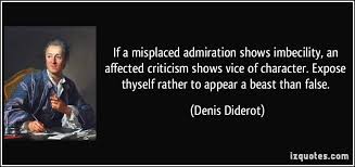 If a misplaced admiration shows imbecility, an affected criticism ... via Relatably.com