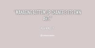 Bottom-Up Quotes. QuotesGram via Relatably.com