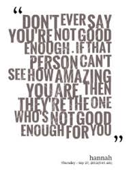 Good Enough Quotes on Pinterest | Having Class Quotes, Greedy ... via Relatably.com