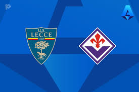 Lecce Vs Fiorentina