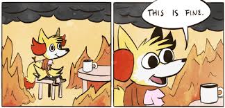 Image result for Im fine meme