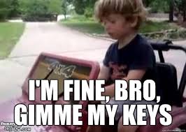 Image result for Im fine meme