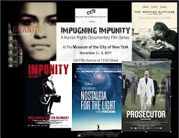 Focusing a wide lens on the human rights agenda, ALBA hosted “Impugning Impunity: A Human Rights Documentary Film Series” at the Museum of the City of New ... - Impunity_posters2