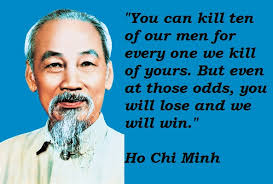 Ho Chi Minh Quotes. QuotesGram via Relatably.com