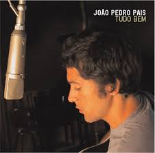 Tudo Bem João Pedro Pais, João Pedro Pais. Expedido em 24h - 5604931104124