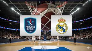 Anadolu Efes - Real Madrid