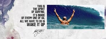 Kelly Slater Quotes. QuotesGram via Relatably.com