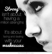 Weakness Quotes | Weakness Sayings | Weakness Picture Quotes via Relatably.com