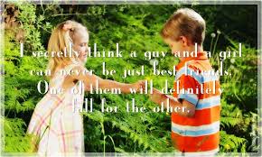 I Secretly Think a Guy And a Girl Can Never Be Just Best Friends ... via Relatably.com