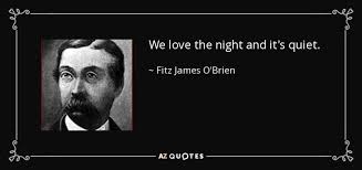 QUOTES BY FITZ JAMES O&#39;BRIEN | A-Z Quotes via Relatably.com