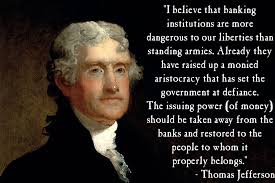 Quotes on Banking by Thomas Jefferson and other Famous World ... via Relatably.com