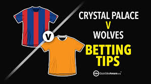 Crystal Palace vs Wolves betting tips and predictions – Home comforts to prove crucial