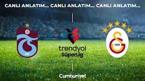 CANLI ANLATIM: Trabzonspor - Galatasaray | Trendyol Süper Lig 6. hafta mücadelesi — Cumhuriyet