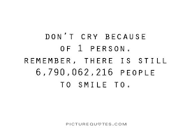 Dont Cry Quotes. QuotesGram via Relatably.com