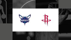Rockets - Hornets