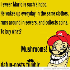 Mario | Quotes Frenzy via Relatably.com